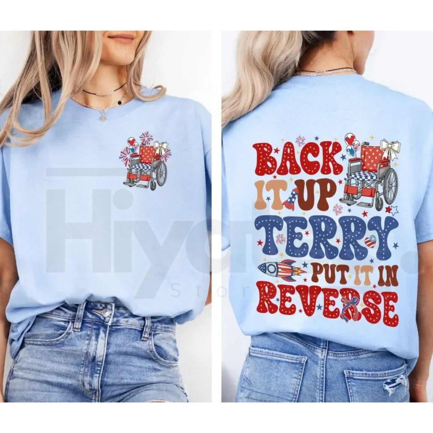 Back It Up Terry Put It In Reverse Funny 4th of July T-Shirt