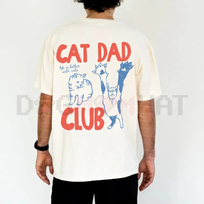 Cat Dad Club T-Shirt, Funny Back Design Tee for Cat Lovers