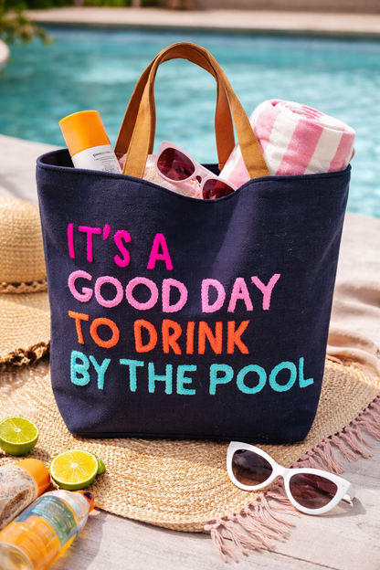 Navy Poolside Bliss Tote, It's a Good Day to Drink by the Pool