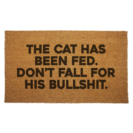 The Cat Has Been Fed Door Mat, Funny Cat Coir Fiber Welcome Mat
