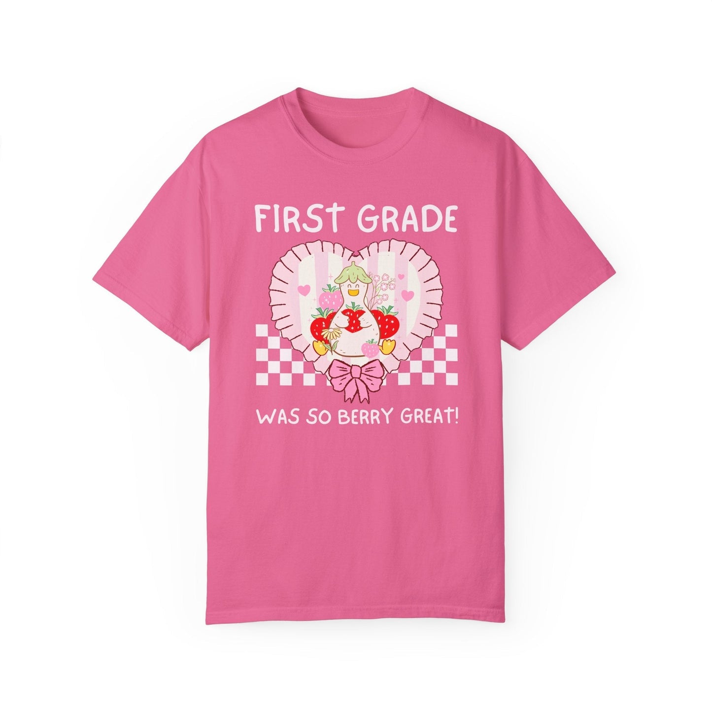 First Grade Last Day of School Teacher T-Shirt - Silly Goose Strawberry Heart, Comfort Colors