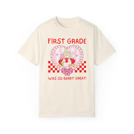 First Grade Last Day of School Teacher T-Shirt - Silly Goose Strawberry Heart, Comfort Colors