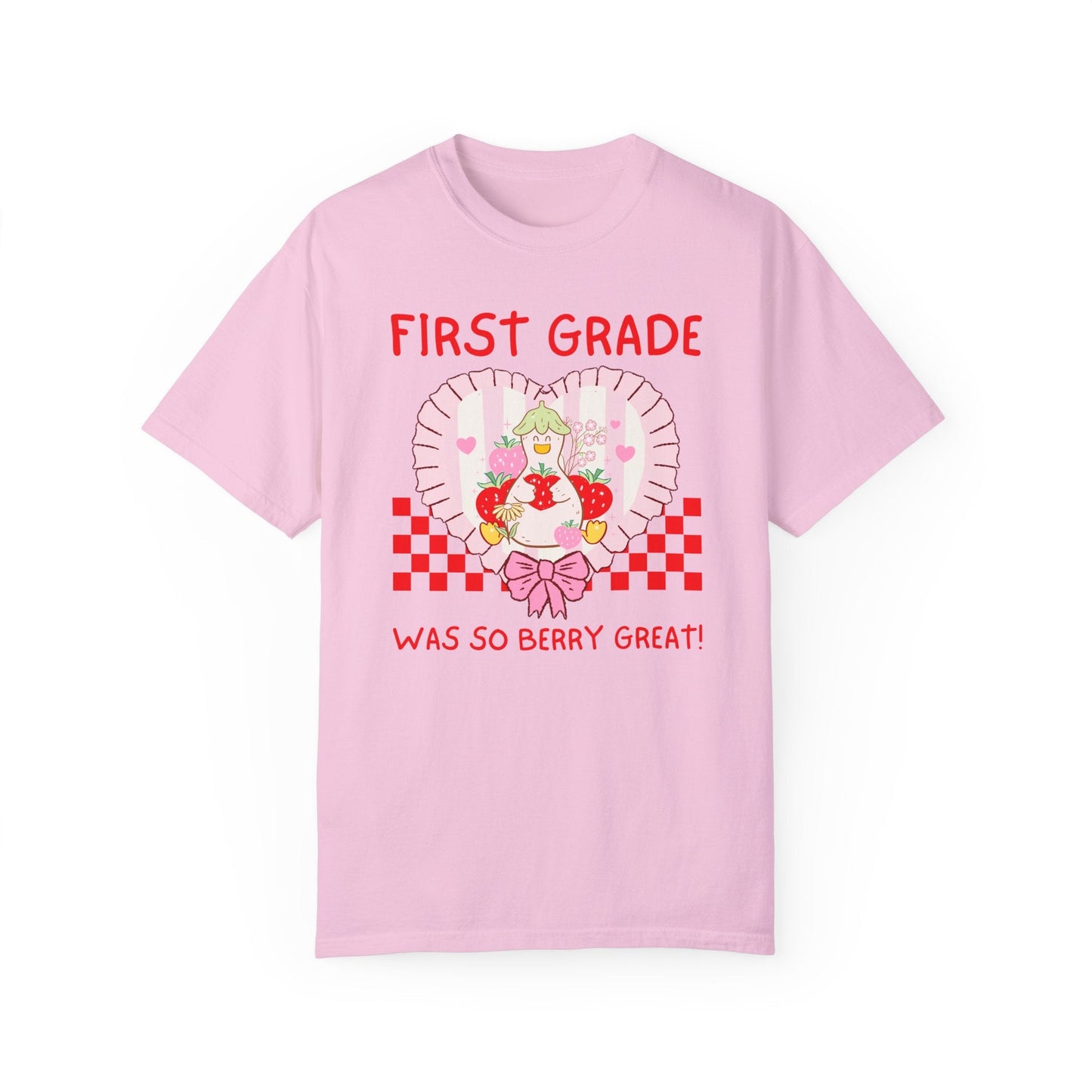 First Grade Last Day of School Teacher T-Shirt - Silly Goose Strawberry Heart, Comfort Colors