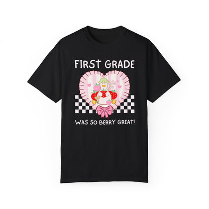 First Grade Last Day of School Teacher T-Shirt - Silly Goose Strawberry Heart, Comfort Colors