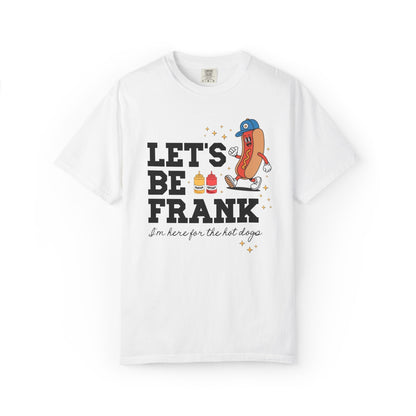 I'm Just Here for the Hot Dogs T-Shirt - Funny Foodie BBQ Tee for Dad, Comfort Colors