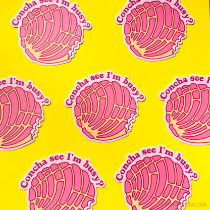 Concha See I'm Busy! Pan Dulce Pun Vinyl Sticker