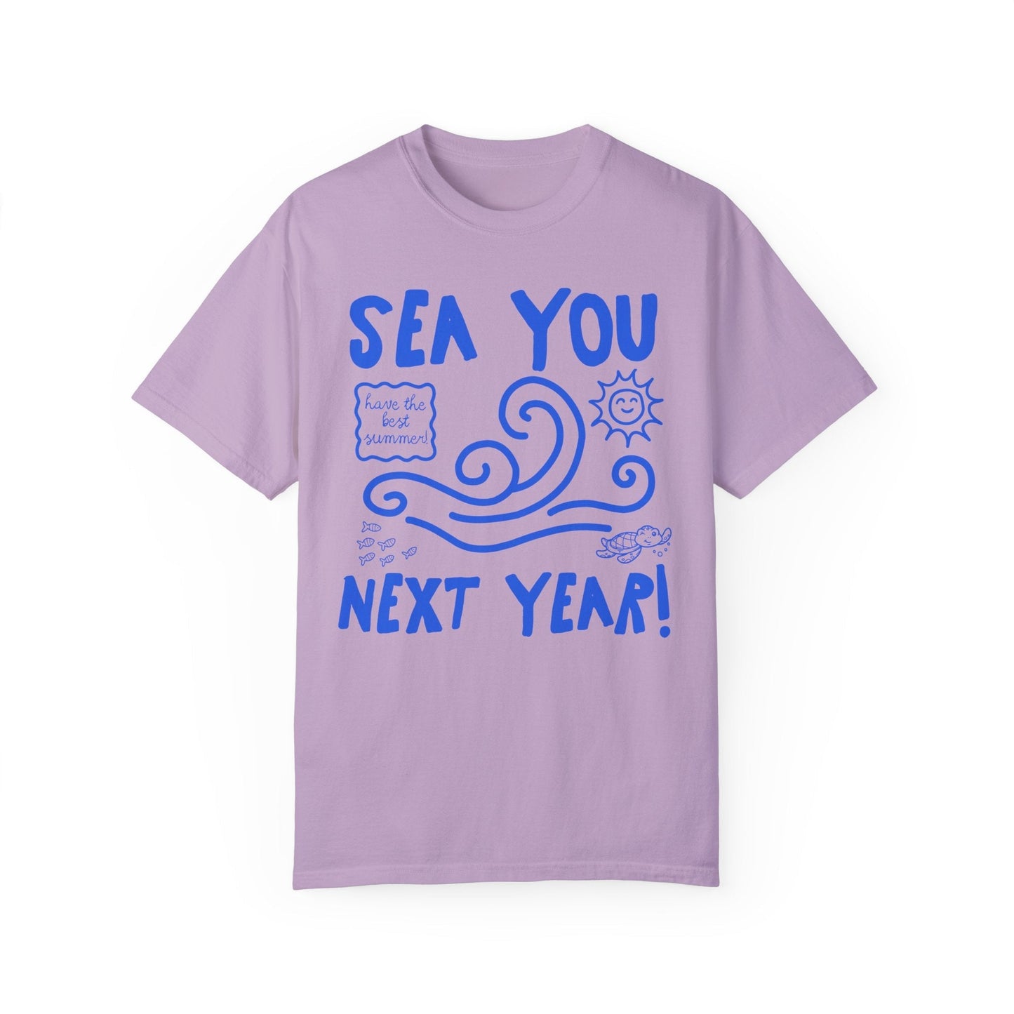 Sea You Next Year T-Shirt - Funny Last Day of School Ocean Tee for Science Teachers and Teaching Assistants, Comfort Colors