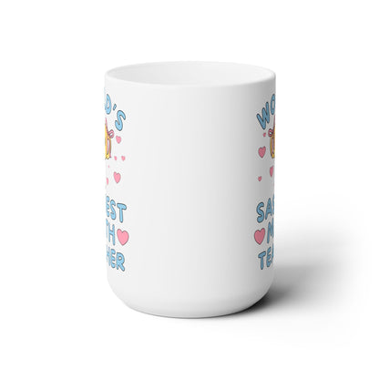 World's Sassiest Math Teacher Mug
